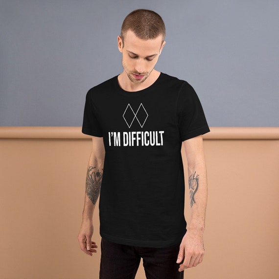 difficult t shirt