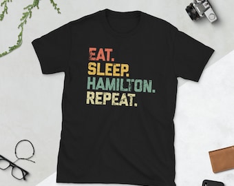 Camiseta "Eat Sleep Hamilton Repeat", Camiseta Hamilton, Presentes Hamilton para Homens e Mulheres, Presente Musical Hamilton, Camiseta Alexander Hamilton, EUA