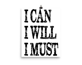I Can I Will I Must Etsy