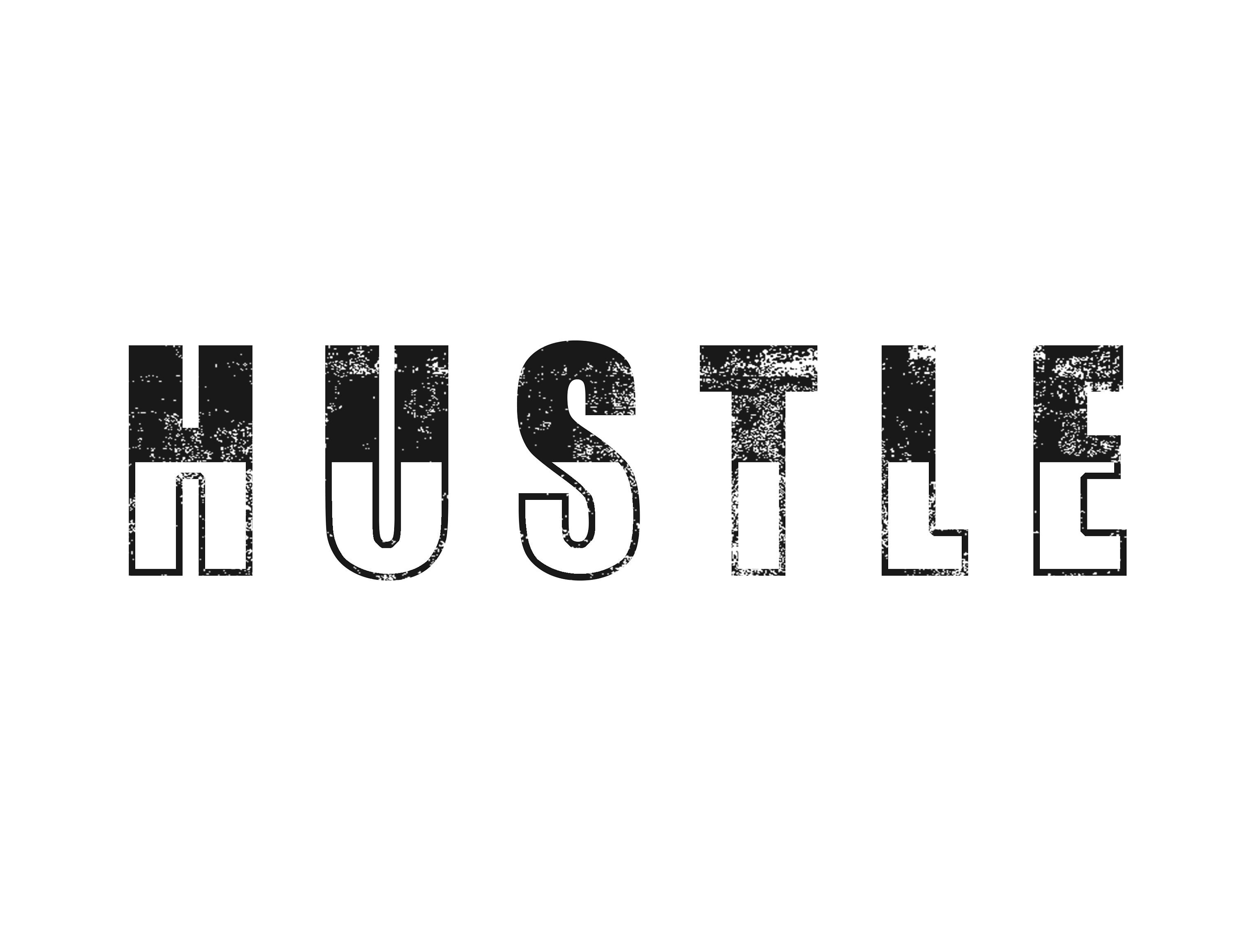Hustle Instant Download, Hustle Print, Hustle Graphic, Hustle Sign ...