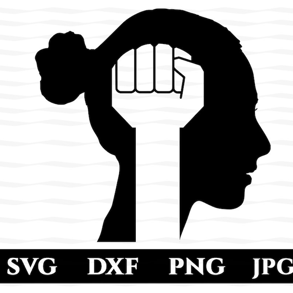 Girl Power Woman Power SVG / Womans Gift / Women Unite Gift /  Women Power Womens Movement / DXF PNG File / Silhouette Cricut Cutting File