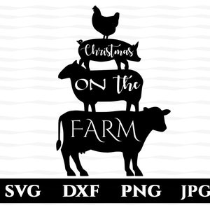 Christmas On the Farm Stacked Animals SVG / Cow, Sheep, Pig, Chicken / DXF, PNG & Jpg Cut or Print File for Silhouette, Cricut