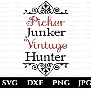 Picker Junker Vintage Hunter SVG, DXF, PNG Cut File for Silhouette, Cameo, Cricut, Flea Market, Shopping, Collecter, Junking, Antiques