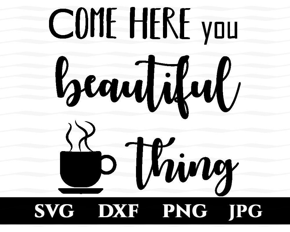 Download Coffee SVG DXF PNG Jpg Cut or Print File for Silhouette | Etsy