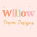 Willow Paper Designs and Gifts
