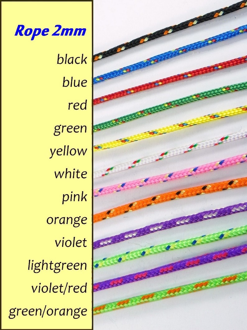 May include: A variety of 2mm rope cords in different colors, including black, blue, red, green, yellow, white, pink, orange, violet, light green, violet/red, and green/orange.