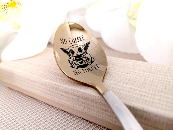No COFFEE No FORCEE - Yoda Custom Star Wars Inspired Teaspoon