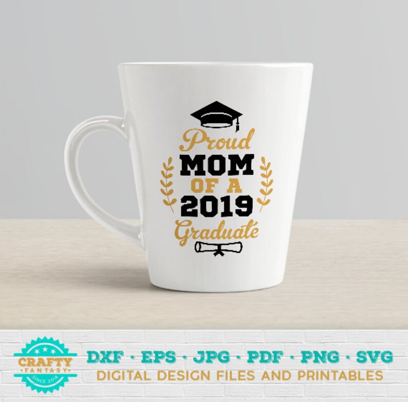 Download Proud Mom SVG Graduation DXF Proud Mom of a 2019 Graduate ...