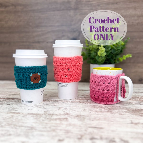 Modèle au crochet pour tasse à café confortable, mug au crochet confortable et manche pour tasse à emporter, bricolage cadeau de dernière minute pour amateur de café, téléchargement numérique UNIQUEMENT