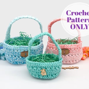 Easter Basket Crochet Pattern, Spring Home Decor, Easter Crocheted Basket Pattern 3 Sizes, Digital Download ONLY