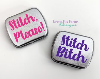 Stitch Bitch Mini Notions Tin, Stitch Please Funny Knitter Progress Keeper Case, Custom Storage for Crocheter