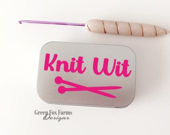 Knit Wit Notions Tin Gifts for Knitters, Stitch Marker Tin, Crafty Mom Storage, Crochet Notions Case Christmas Gift