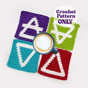 May include: Four crocheted coasters with different colored backgrounds and white geometric designs. The coasters are arranged in a square shape with a cup of coffee on top of the coasters. The text "Crochet Pattern ONLY" is written in a circle above the coasters.