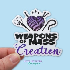 Weapons of Mass Creation Vinyl Decal, Aesthetic Crocheter Laptop Stickers, Waterproof Sticker for Knitters