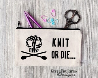 Knit or Die Edgy Custom Needle Case, Edgy Small Project Bag for Knitters and Crocheters, Crochet Hook Case MADE to ORDER
