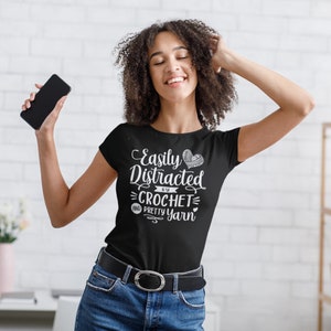 Easily Distracted by Crochet Graphic Tee, Funny Yarn Lover T-shirt for Knitter Crochet, Oversized Size XS XL 2XL 3XL 4XL 5XL Free Shipping image 8