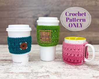 Crochet Cup Cozy Pattern, Crochet Coffee Sleeve and Mug Cozy Pattern, Quick DIY Thank You Gift Crochet Pattern, Digital Download ONLY