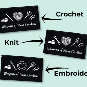 Crochet Hook Bag, Knitter Notions Case, Weapons of Mass Creation Zip Pouch, Craft Storage Bag, Embroidery Tool Bag image 4