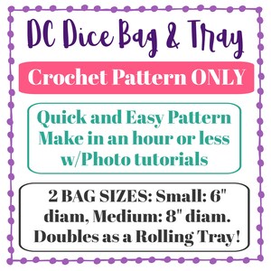 Crochet Dice Bag Pattern, D&D Dice Bag and Rolling Tray with 2 Sizes, RPG Dice Bag of Holding Pattern Digital Download ONLY image 2