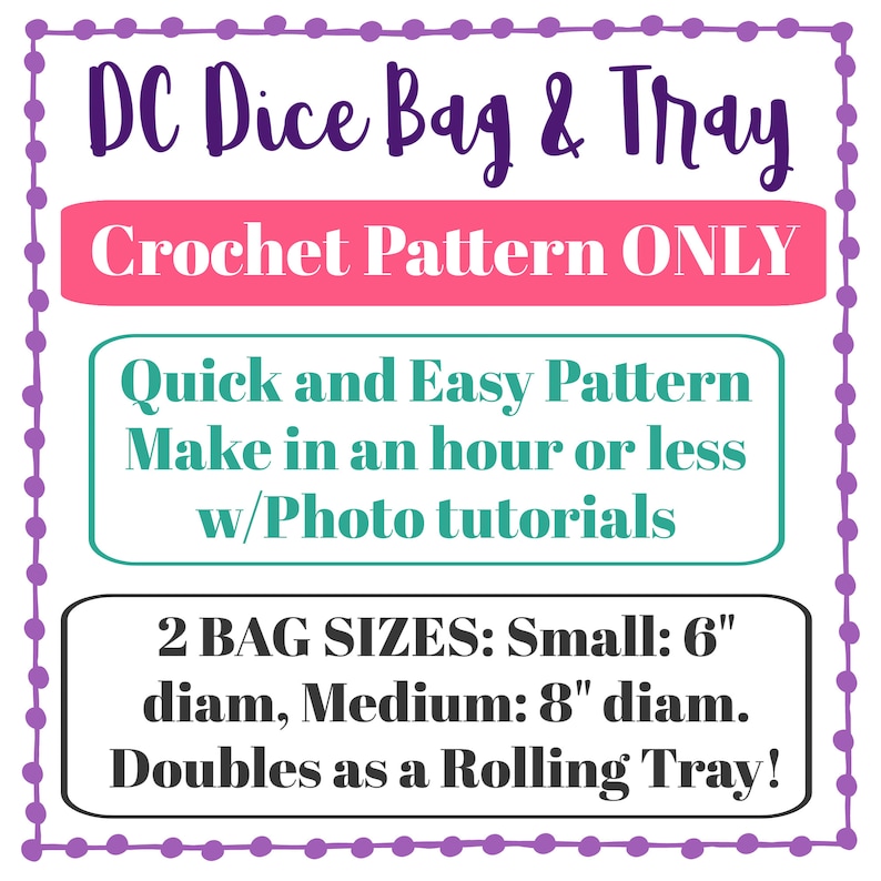 Crochet Dice Bag Pattern, D&D Dice Bag and Rolling Tray with 2 Sizes, RPG Dice Bag of Holding Pattern Digital Download ONLY image 2