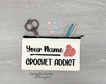 Personalized Crochet Hook Case for Crochet Addict, Funny Knitting Notions Pouch, Custom Project Bag MADE to ORDER