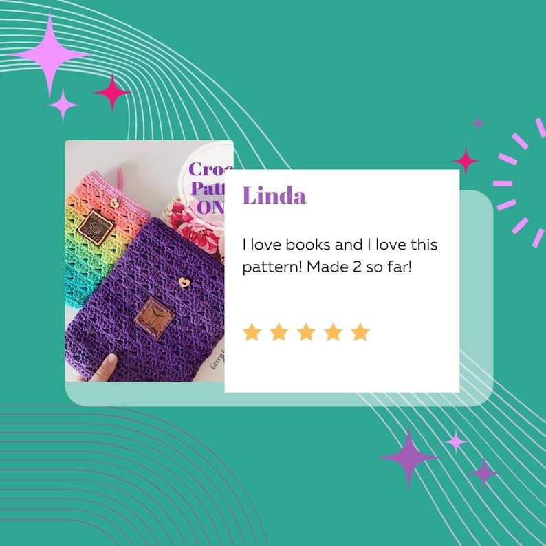 May include: Two crocheted book covers, one rainbow colored and one purple, with a five-star review and the text "Crochet Pattern" and "Linda I love books and I love this pattern! Made 2 so far!"