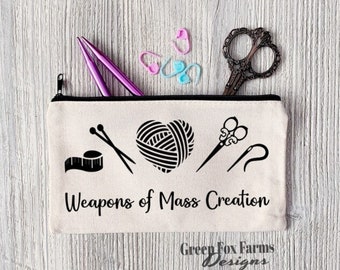 Crochet Project Bag, Funny gift Crochet Storage Hook Case Tote for Craft Lovers, Weapons of Mass Creation Canvas Pouch Bag MADE to ORDER