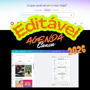 Könnte beinhalten: Digitale Designoberfläche mit dem Text "Editável AGENDA Canva 2026" in Orange und Gelb. Die Oberfläche zeigt eine Planervorlage mit ausfüllbaren Feldern und Designoptionen. Oben auf dem Bildschirm steht der Text "O que você vai aprender hoje?"
