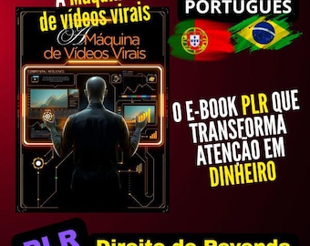 May include: A digital graphic promoting an e-book. The image features a person facing away from the viewer, interacting with a digital interface. Text includes "A Máquina de vídeos virais" and "O E-BOOK PLR QUE TRANSFORMA ATENCAO EM DINHEIRO."