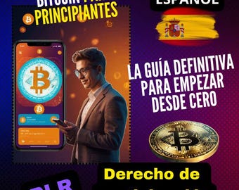 May include: Image promoting Bitcoin education. A man in a blazer holds a phone displaying a Bitcoin app. Text includes "Bitcoin for Beginners," "The Definitive Guide to Start from Scratch," and "2026 Spanish."