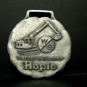 Vintage Warner & Swasey WS HOPTO Hydraulic Excavator Trackhoe Metal Collectible Pocket Watch Fob Advertising Promo