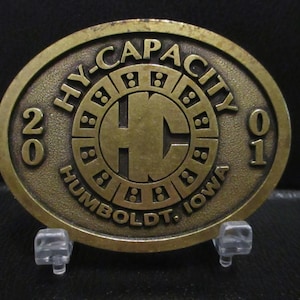 Hy-Capacity HC Humbolt Iowa IA 2001 Brass Belt Buckle Limited Edition Implement Dealer Machinery Equipment Parts AG Collectible