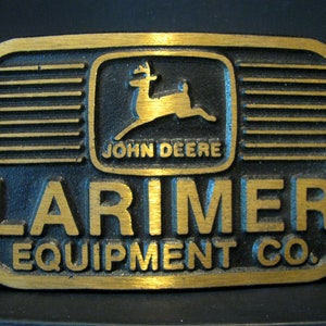 Rare!  John Deere Dealership LARIMER EQUIPMENT COMPANY Colorado Solid Brass Belt Buckle Manufactured by Dyna Buckle jd Collectible