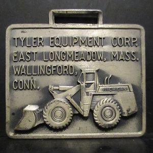 Michigan Tractor Shovel Wheel Loader Metal Pocket Watch Fob Tyler Equipment Corp MA & CT Leavens Mfg Mining Road Construction Collectible