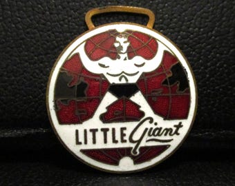 Little Giant Crane & Shovel Inc. of Des Moines Iowa Brass and Enamel Pocket Watch Fob Trenchoe Draglines Cranes Shovels Post Drivers Crawler