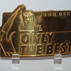 John Deere 1991 Backhoe Tractor Loader Only The Best Brass Belt Buckle Limited Edition 0931/1500  Deere & Company Moline Illinois 1991 jd