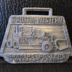Baldwin Lima Hamilton Construction Equipment Division Austin Western Plant Aurora IL Motor Road Grader Pocket Watch Fob L. B. Smith Inc PA