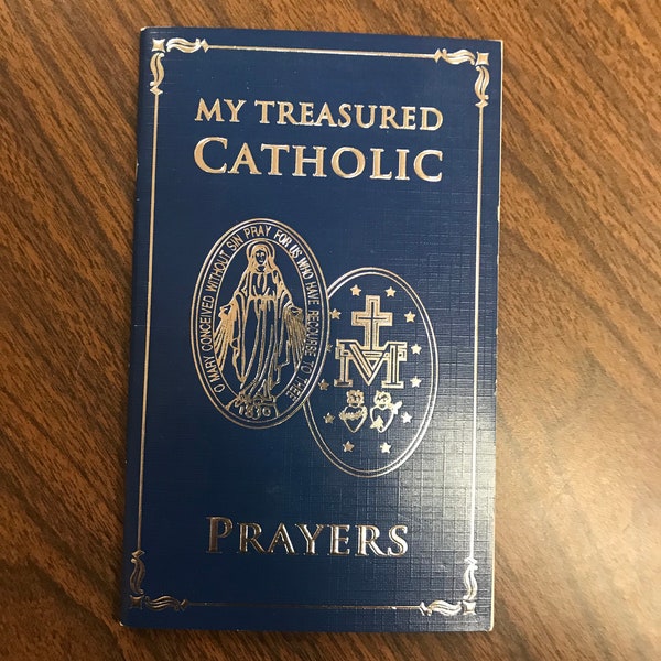 My Treasured Catholic Prayers