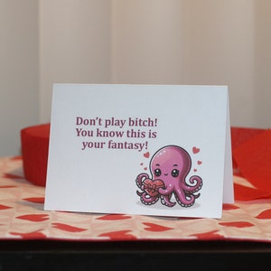 Don&#39;t play bitch! You know this is your fantasy! - Valentines Day Card For Partner, Wife, Girlfriend, Husband, Boyfriend