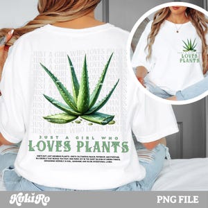 Solo una chica que ama las plantas PNG Diseño de camiseta de chica de planta de aloe Solo una chica que ama las plantas Naturaleza verde PNG Archivo amante de las plantas jardinería PNG