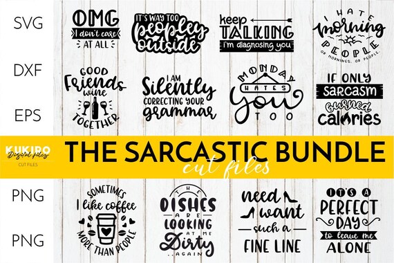 Download The Sarcastic Svg Bundle Funny Cut Files For Signs Shirts Etsy PSD Mockup Templates