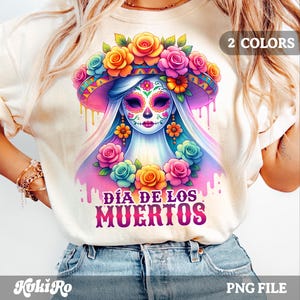 Dia de los Muertos PNG mexicaine jour des morts Catrina Ghost Bride Hispanique Halloween mariée fantasmagorique Sugar Skull Floral Calavera PNG Shirt
