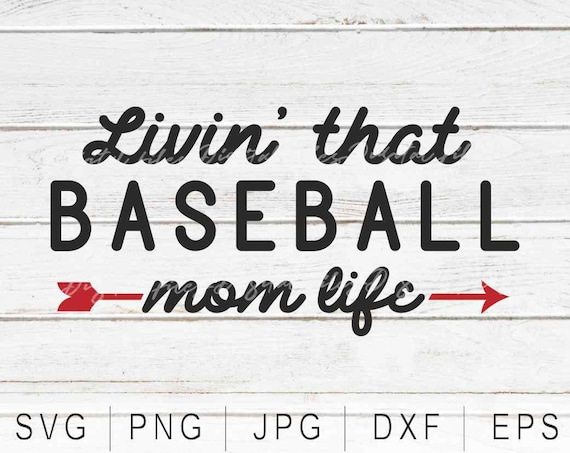Download Baseball Mom Svg Living That Baseball Mom Life Svg Instant Etsy