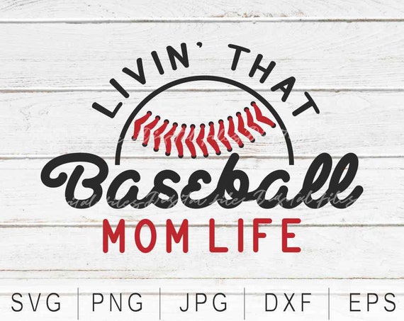 Download Livin That Baseball Mom Life Svg Baseball Svg Baseball Etsy