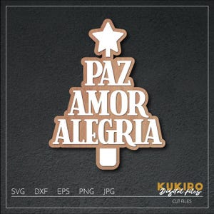 Adorno Paz Amor Alegría SVG / Adorno de árbol de Navidad en capas SVG / Decoración navideña española / Adorno Paz Amor Alegría / Archivo de corte festivo