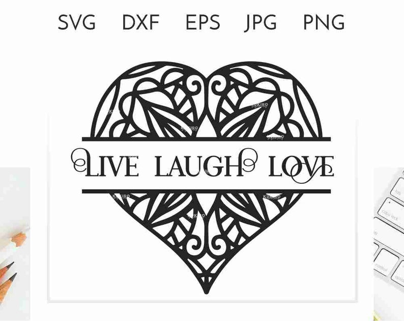 Download Zentangle split heart SVG Live Laugh Love Svg Cut file | Etsy