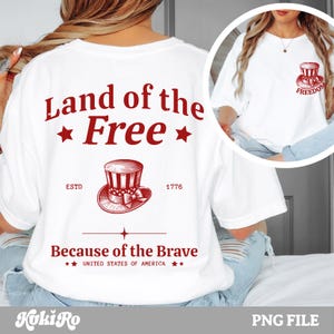 Land of the Free vanwege de dappere png Voor- en achterkant png oud geld typografie patriottisch 4 juli VS-shirt vintage Uncle Sam-hoed png