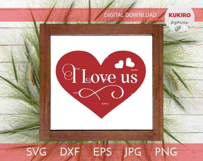Download I Love Us Svg File Love Svg Valentines Day Svg Wedding Svg Etsy
