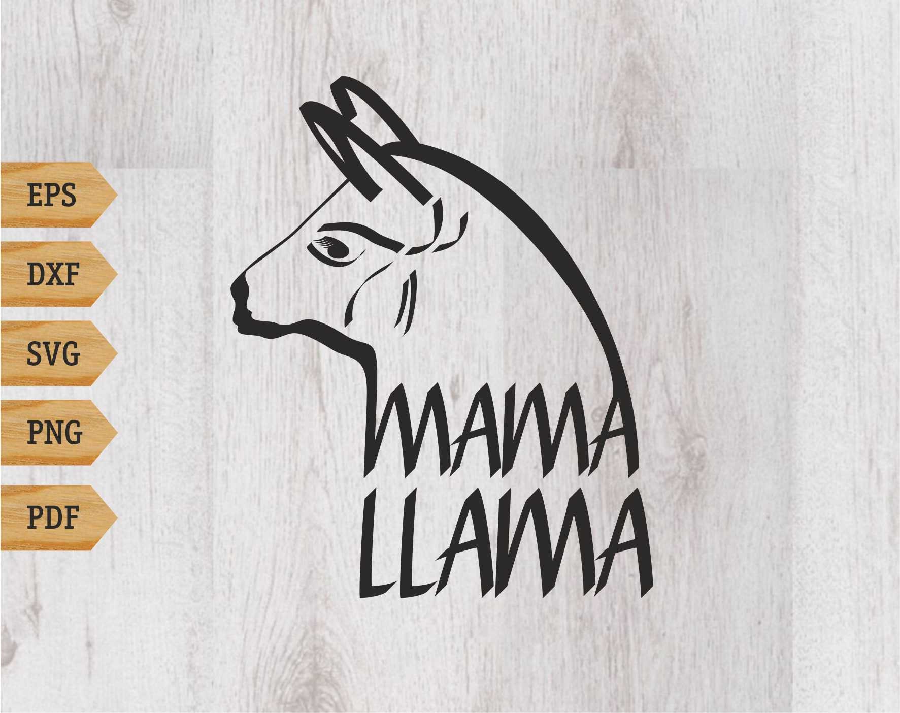 Mama Llama svg Llama svg Mama Lama svg Laser cut files svg dxf | Etsy