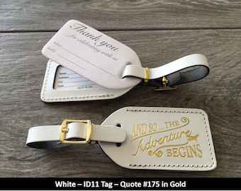 WEDDING LUGGAGE TAGS | White leather, style (id 11) and so the Adventure Begins in gold, our quote #175, with matching gold buckle